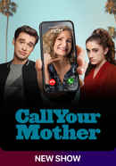 Call Your Mother Poster 6