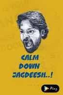 Calm Down Jagdeesh Poster 3