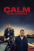 Calm with Horses Poster 1
