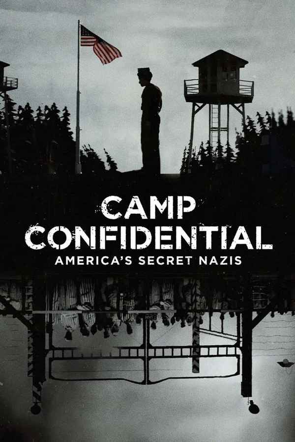 Camp Confidential: America's Secret Nazis Poster 4