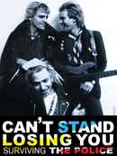 Can't Stand Losing You: Surviving The Police Poster 1