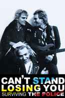 Can't Stand Losing You: Surviving The Police Poster 4