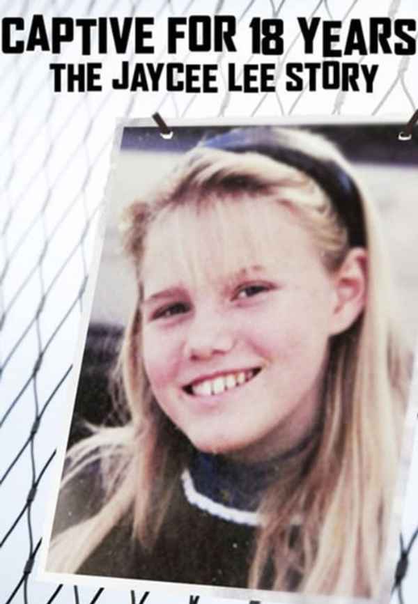 Captive for 18 Years: The Jaycee Lee Story Poster 3