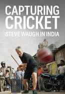 Capturing Cricket: Steve Waugh in India Poster 6
