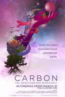 Carbon: The Unauthorised Biography Poster 4
