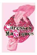 Caresses magiques Poster 1