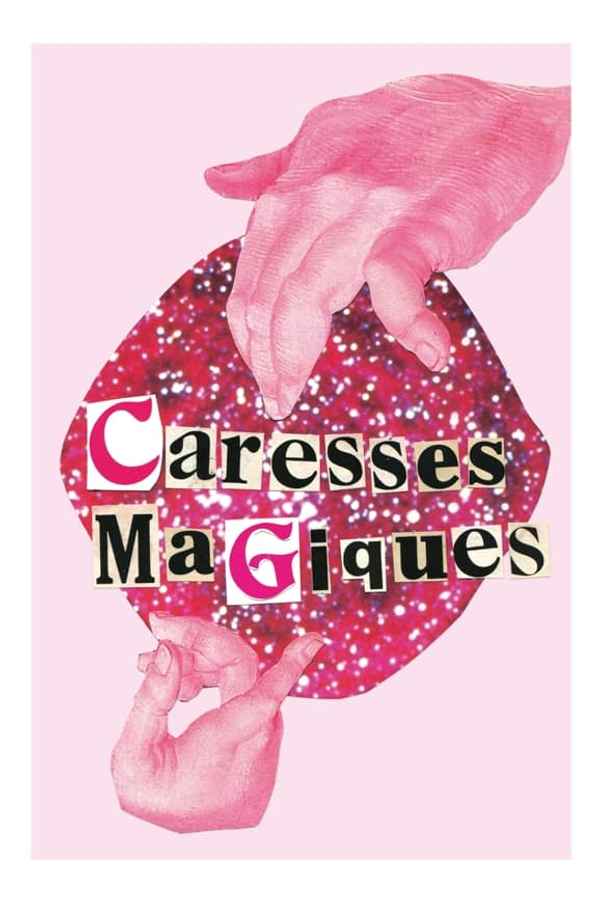 Caresses magiques Poster 1