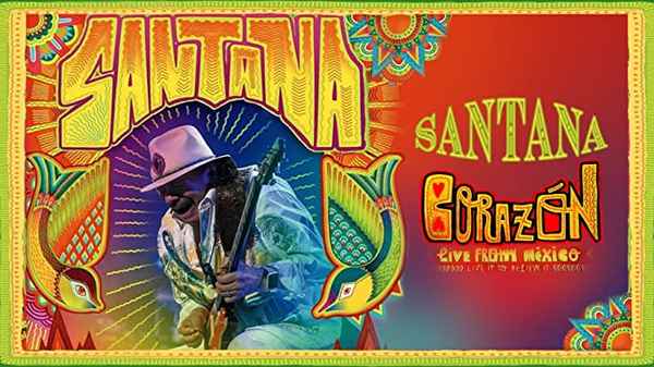 Carlos Santana - Corazon: Live From Mexico Poster 3