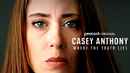 Casey Anthony: Where the Truth Lies Poster 1