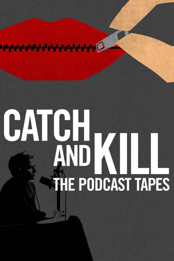 Catch and Kill: The Podcast Tapes Poster 7