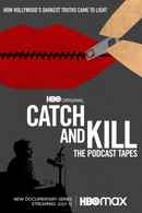 Catch and Kill: The Podcast Tapes Poster 6