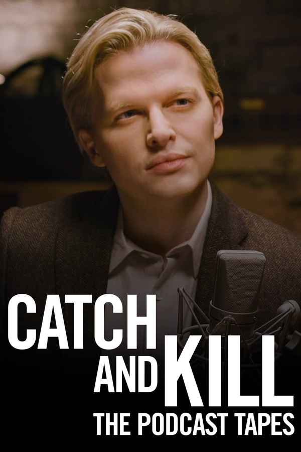 Catch and Kill: The Podcast Tapes Poster 5