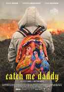 Catch Me Daddy Poster 7