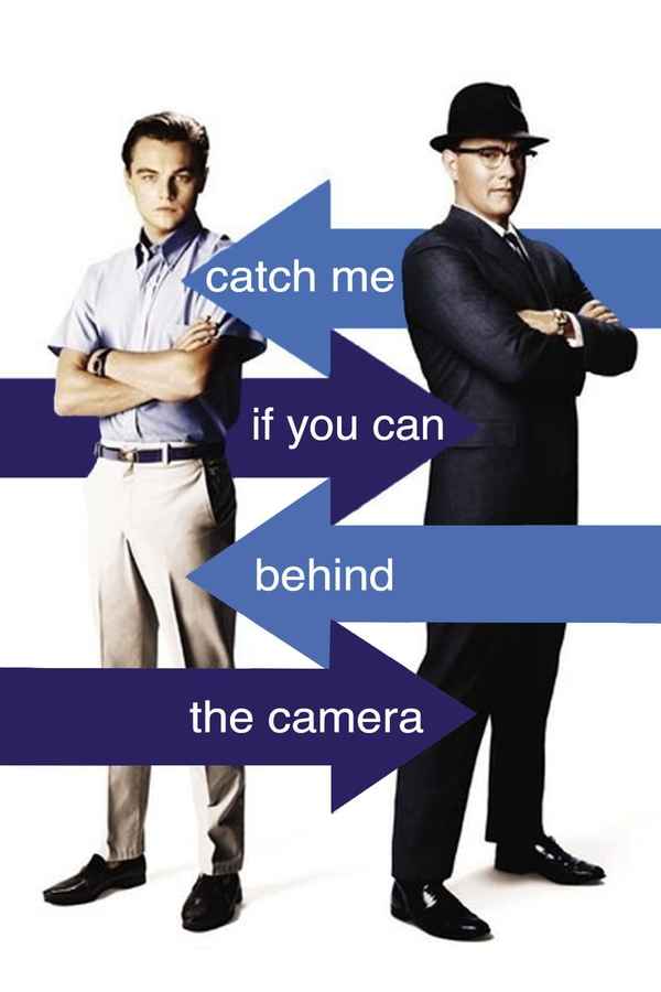 Catch Me If You Can: Behind the Camera Poster 4