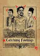Catching Feelings Poster 2
