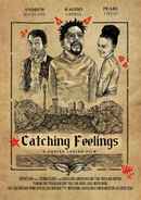Catching Feelings Poster 3