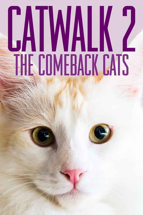 Catwalk 2: The Comeback Cats Poster 4