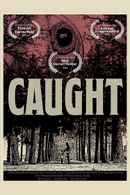 Caught Poster 6