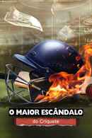 Caught Out: Crime. Corruption.Cricket. Poster 7