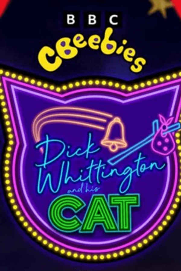 CBeebies Christmas Panto: Dick Whittington and His Cat Poster 2