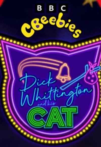 CBeebies Christmas Panto: Dick Whittington and His Cat