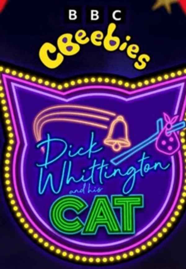 CBeebies Christmas Panto: Dick Whittington and His Cat Poster 3