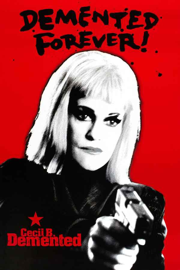 Cecil B. Demented Poster 1