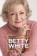 Celebrating Betty White: America’s Golden Girl Poster 4