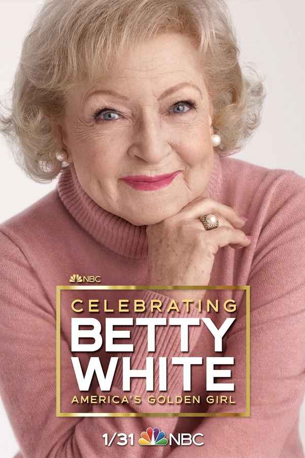 Celebrating Betty White: America’s Golden Girl Poster 4
