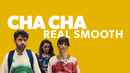 Cha Cha Real Smooth Poster 3