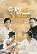 Chai Sutta Chronicles Poster 4