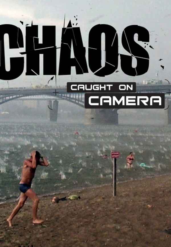 Chaos Caught On Camera Poster 4