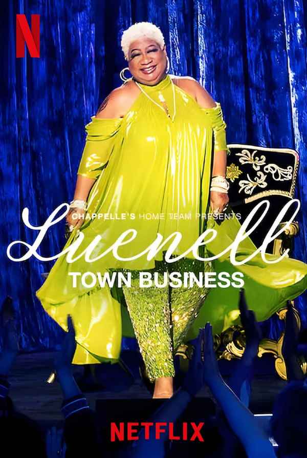 Chappelle's Home Team - Luenell: Town Business Poster 3