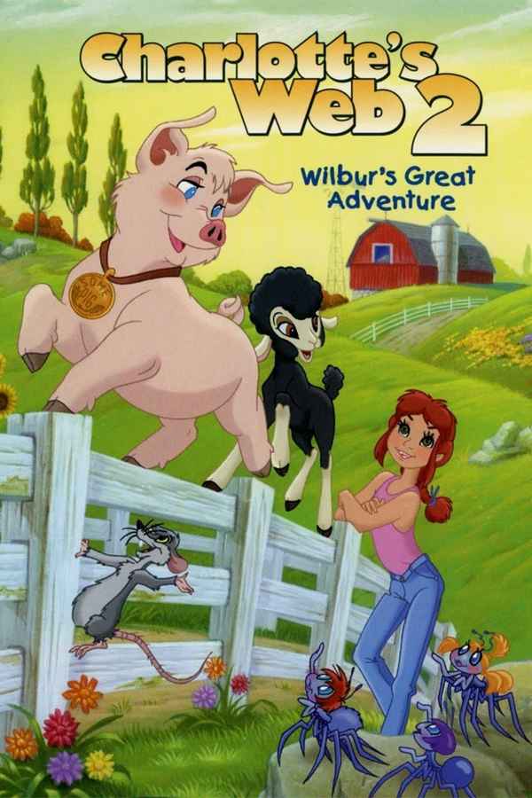 Charlotte's Web 2: Wilbur's Great Adventure Poster 6