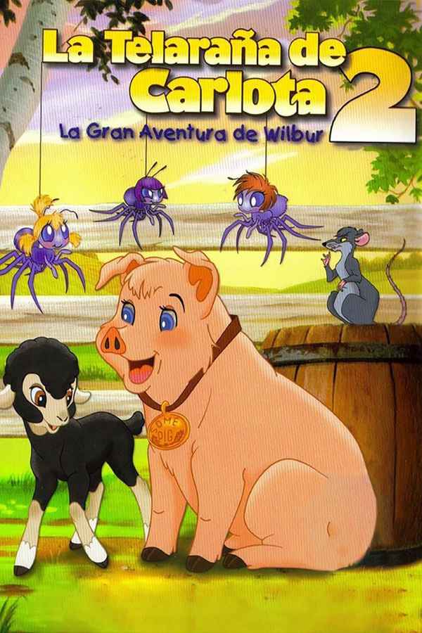 Charlotte's Web 2: Wilbur's Great Adventure Poster 1