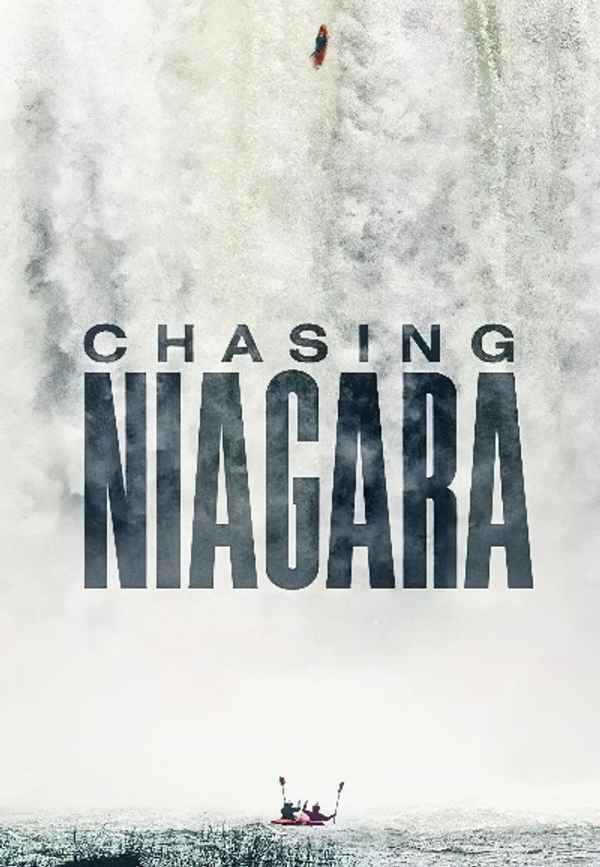 Chasing Niagara Poster 6