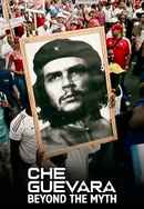Che Guevara, Beyond The Myth Poster 3