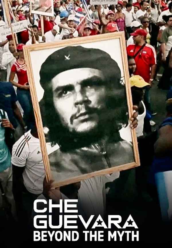 Che Guevara, Beyond The Myth Poster 3