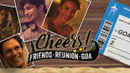 Cheers - Friends. Reunion. Goa Poster 1