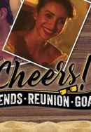 Cheers - Friends. Reunion. Goa Poster 5