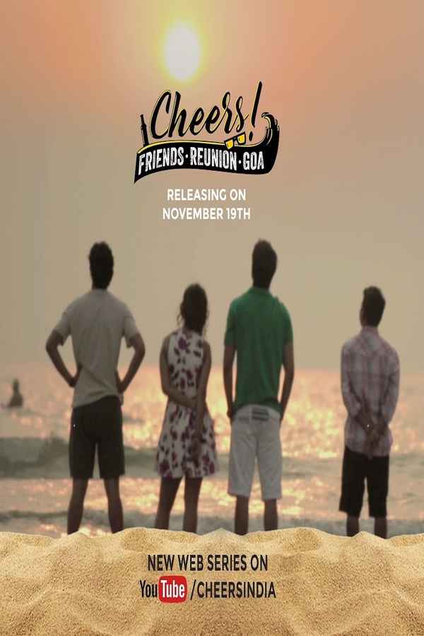 Cheers - Friends. Reunion. Goa Poster 4