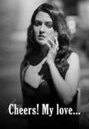Cheers! My Love Poster 1