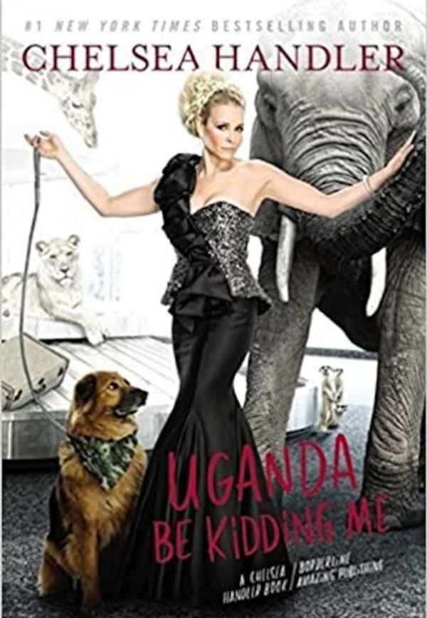 Chelsea Handler: Uganda Be Kidding Me Live Poster 6