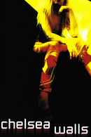 Chelsea Walls Poster 2