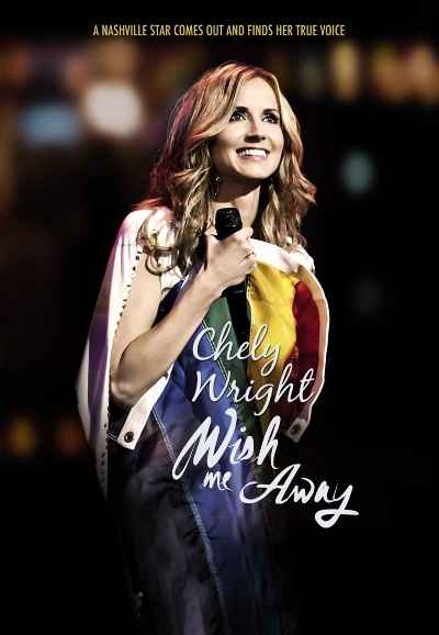 Chely Wright: Wish Me Away