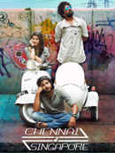 Chennai 2 Singapore Poster 6