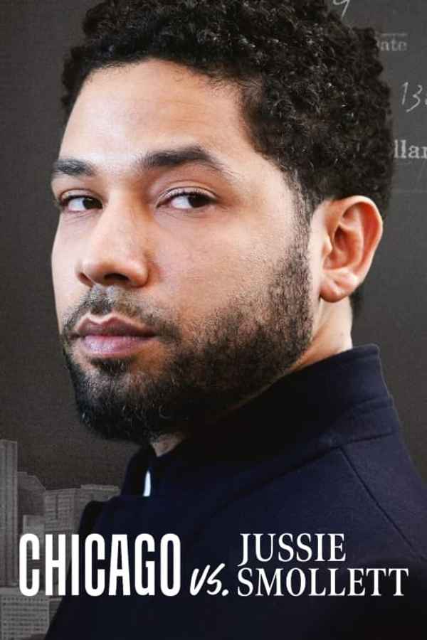 Chicago vs. Jussie Smollett Poster 2