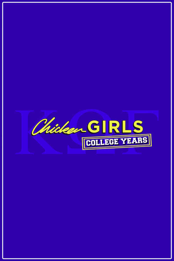 Chicken Girls: The College Years Poster 2