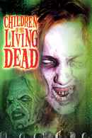 Children of the Living Dead Poster 6