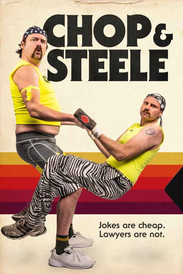 Chop and Steele Poster 1